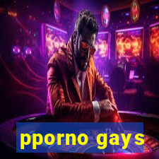 pporno gays